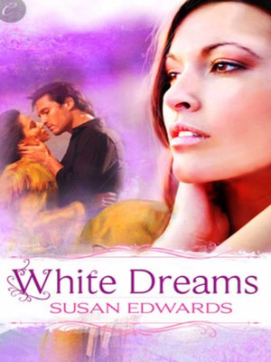 cover image of White Dreams: Book Eight of Susan Edwards' White Series